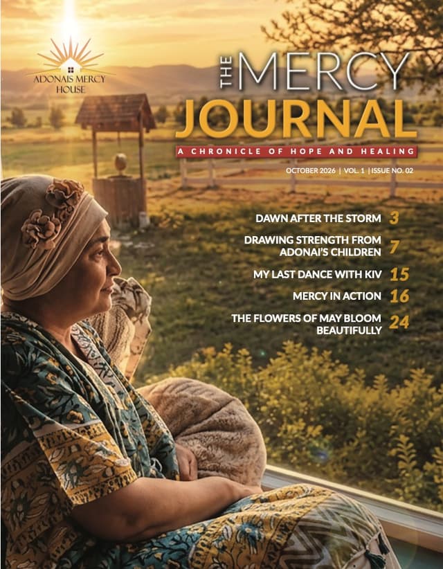 The Mercy Journal, October 2026 — a chronicle of hope and healing from Adonai's Mercy House